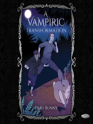 cover image of A Vampiric Transformation